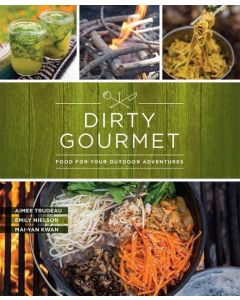 Mountaineers Books Dirty Gourmet: Food For Your Outdoor Adventures 1
